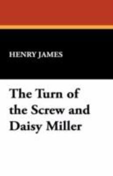 Daisy Miller/The Turn of the Screw
