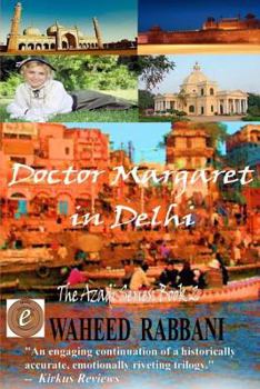Paperback Doctor Margaret in Delhi: The Azadi Series Book 2 Book