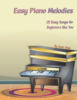 Paperback Easy Piano Melodies: For Brand New Players Book