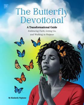 Paperback The Butterfly Devotional: A Transformational Guide Book