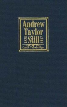 Hardcover Andrew Taylor Still, 1828-1917 Book