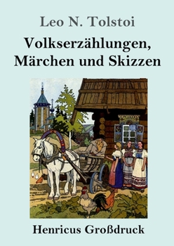 Paperback Volkserzählungen, Märchen und Skizzen (Großdruck) [German] Book