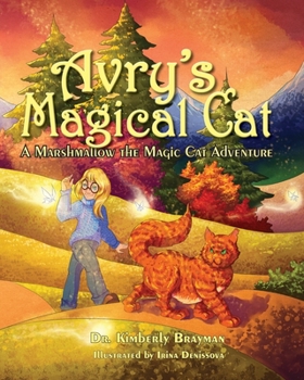 Paperback Avry's Magical Cat: A Marshmallow the Magic Cat Adventure Book