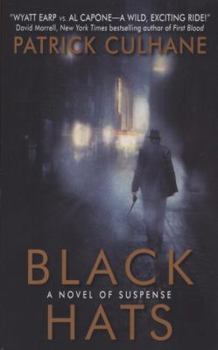 Black Hats: A Novel of Wyatt Earp and Al Capone