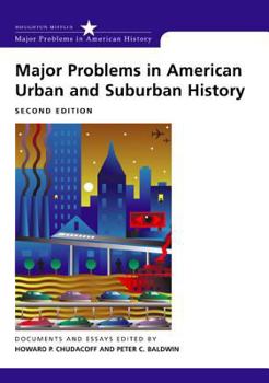 Paperback Major Problems in American Urban and Suburban History: Documents and Essays Book