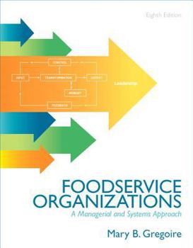 Paperback Food Service Organizations: A Managerial and Systems Approach (8th Edition) Book