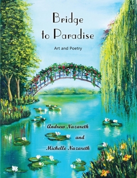 Paperback Bridge to Paradise: Art and Poetry Book