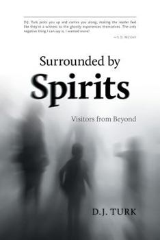 Paperback Surrounded by Spirits: Visitors from Beyond Book