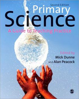 Paperback Primary Science: A Guide to Teaching Practice Book