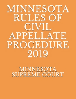 Paperback Minnesota Rules of Civil Appellate Procedure 2019 Book