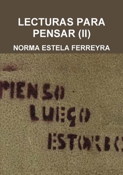 Paperback Lecturas Para Pensar (II) [Spanish] Book