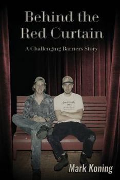 Paperback Behind the Red Curtain: A Challenging Barriers Story Book