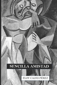 Paperback Sencilla amistad (Spanish Edition) [Spanish] Book