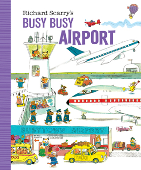Board book Richard Scarry's Busy Busy Airport Book