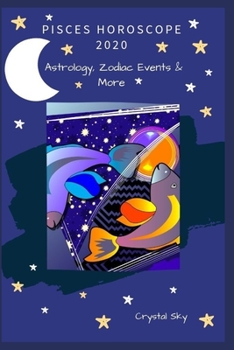 Paperback Pisces Horoscope 2020: Astrology, Zodiac Events & More Book