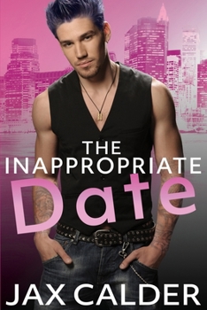 Paperback The Inappropriate Date: A heart-warming M/M short novella Book