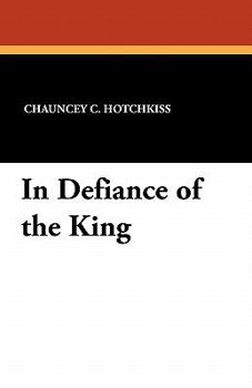 Paperback In Defiance of the King Book