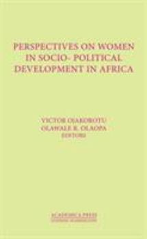 Perspectives on Women in Socio-Political Development in Africa