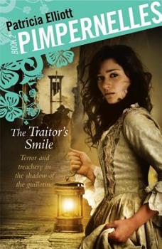 Paperback Pimpernelles: The Traitor's Smile: Book 2 Book