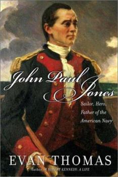 Hardcover John Paul Jones: Sailor, Hero, Father of the American Navy Book