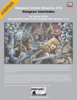 Paperback Dungeon Interludes: Six Adventures for Character Levels 1-13 Book