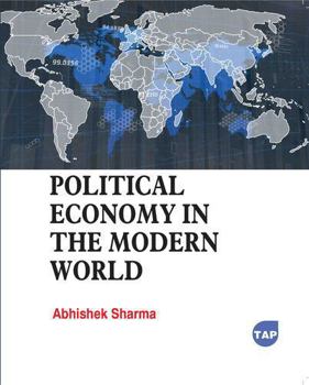 Paperback Political Economy in the Modern World Book