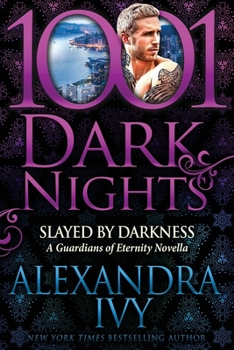 Paperback Slayed by Darkness: A Guardians of Eternity Novella Book