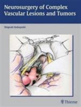 Hardcover Neurosurgery of Complex Vascular Lesions and Tumors [German] Book