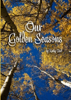 Paperback Our Golden Seasons Book