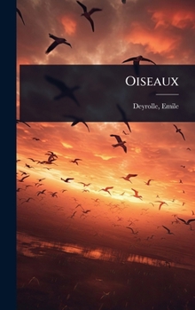 Hardcover Oiseaux [French] Book