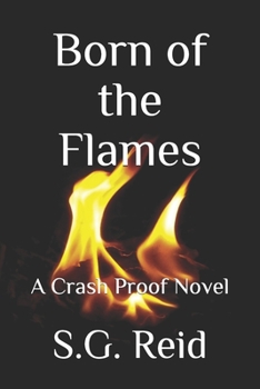 Paperback Crash Proof: Book 1: Born of the Flames Book