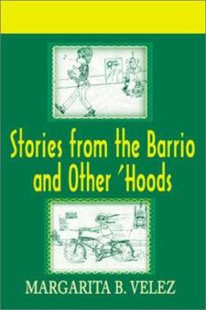 Paperback Stories from the Barrio and Other 'Hoods Book
