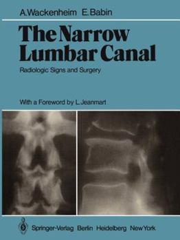 Paperback The Narrow Lumbar Canal: Radiologic Signs and Surgery Book