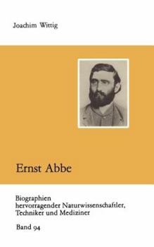 Ernst Abbe (Biographien hervorragender Naturwissenschaftler, Techniker und Mediziner) (German Edition)
