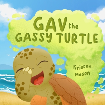 Gav the Gassy Turtle