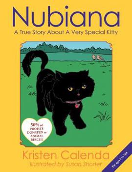 Paperback Nubiana: A True Story About A Very Special Kitty Book