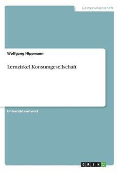 Paperback Lernzirkel Konsumgesellschaft [German] Book