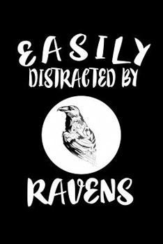 Paperback Easily Distracted By Ravens: Animal Nature Collection Book
