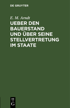 Hardcover Ueber Den Bauerstand Und Über Seine Stellvertretung Im Staate [German] Book
