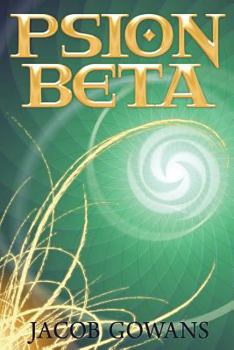 Psion Beta - Book #1 of the Psion