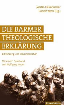 Paperback Die Barmer Theologische Erklärung [German] Book