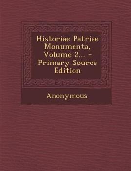Paperback Historiae Patriae Monumenta, Volume 2... [Italian] Book