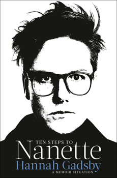 Hardcover Ten Steps to Nanette: A Memoir Situation Book