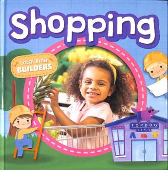 Hardcover Shopping (Local Area Builders) Book