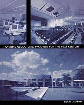 Paperback Planning Educational Facilities for the Next Century Book