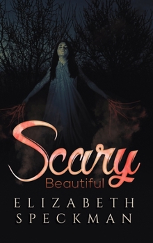 Hardcover Scary Beautiful Book