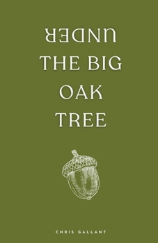 Paperback Under the Big Oak Tree Book