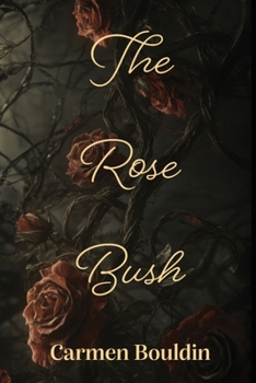 Rose Bush