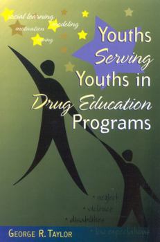 Paperback Youths Serving Youths In Drug Education Programs Book