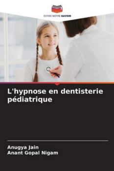 Paperback L'hypnose en dentisterie pédiatrique [French] Book